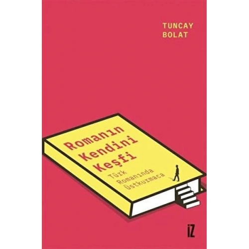 Romanın Kendini Keşfi