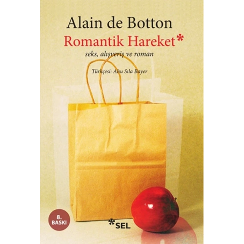 Romantik Hareket / Seks, Alışveriş ve Roman
