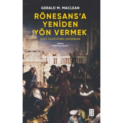 Rönesans’a Yeniden Yön Vermek