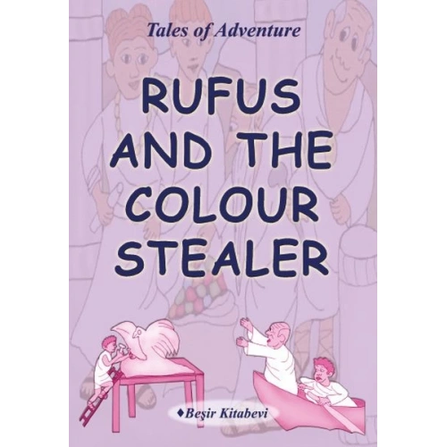 Rufus And The Colour Stealer