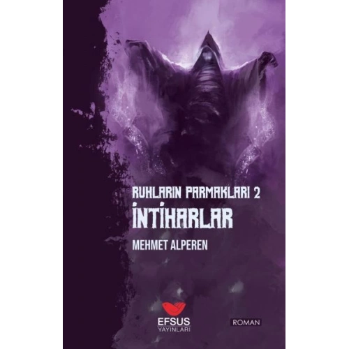 Ruhların Parmakları 2 İntiharlar