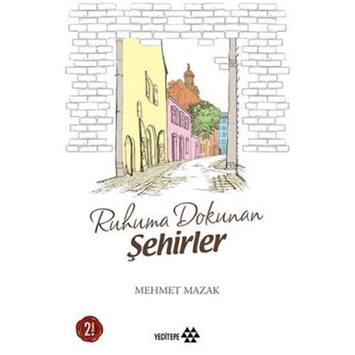 Ruhuma Dokunan Şehirler