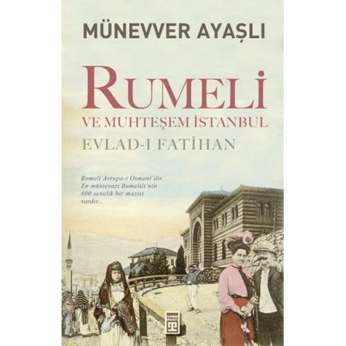 Rumeli ve Muhteşem İstanbul