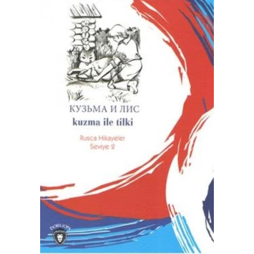 Rusca Hikayeler Seviye 2 - Kuzma İle Tilki