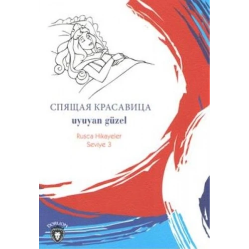 Rusca Hikayeler Seviye 3 - Uyuyan Güzel