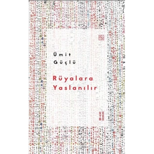 Rüyalara Yaslanılır