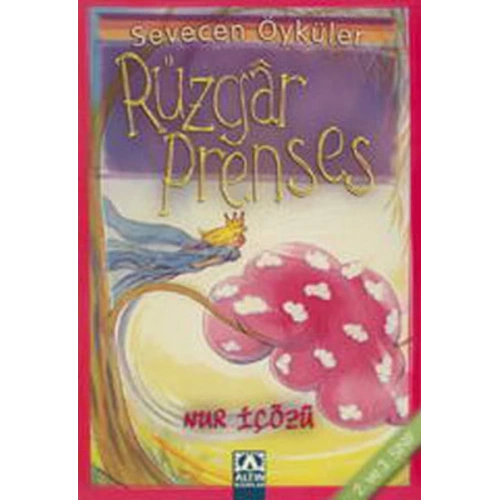 Rüzgar Prenses - Sevecen Öyküler