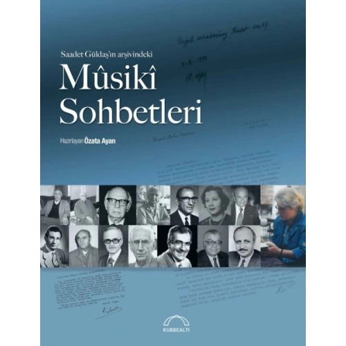 Saadet Güldaş’ın Arşivindeki Musiki Sohbetleri