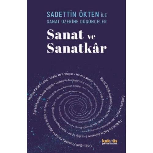 Saadettin Ökten İle Sanat Üzerine Düşünceler: Sanat ve Sanatkâr