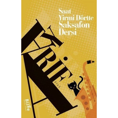 Saat Yirmi Dörtte Saksafon Dersi