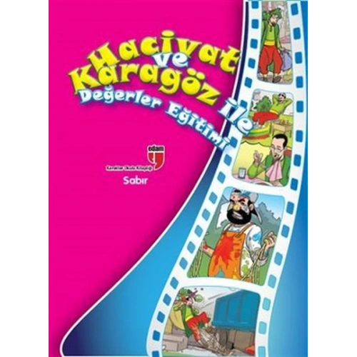 Sabır / Hacivat ve Karagöz ile Değerler Eğitimi