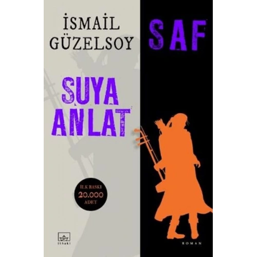 Saf - Suya Anlat