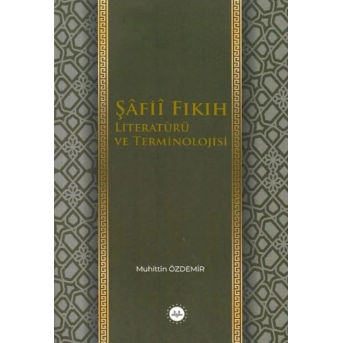 Şafii Fıkıh Literatürü ve Terminolojisi