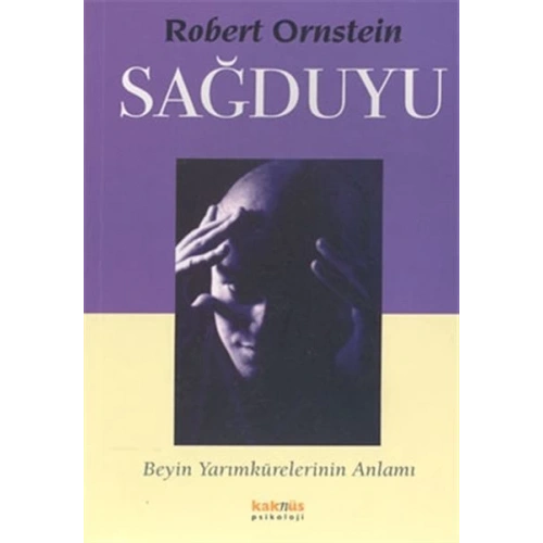 Sağduyu - Beyin Yarımkürelerinin Anlamı