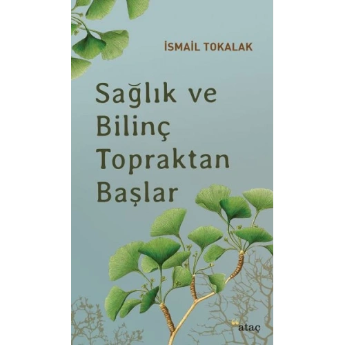 Sağlık ve Bilinç Topraktan Başlar