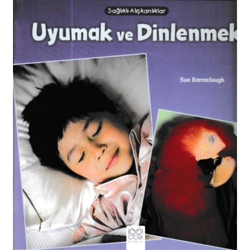 Sağlıklı Alışkanlıklar - Uyumak ve Dinlenmek