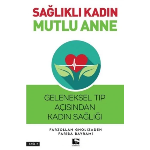 Sağlıklı Kadın Mutlu Anne