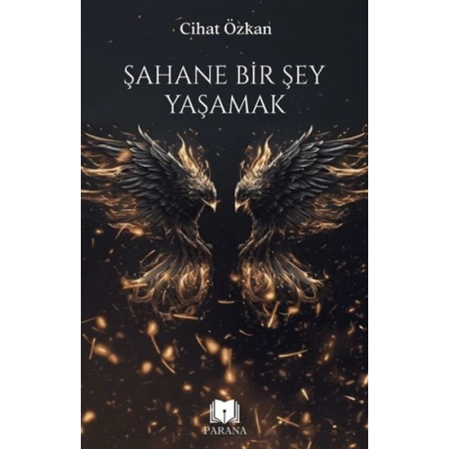 Şahane Bir Şey Yaşamak