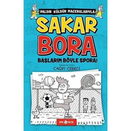 Sakar Bora 3 - Başlarım Böyle Spora!