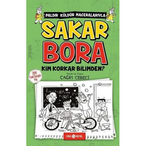 Sakar Bora 4 - Kim Korkar Bilimden?