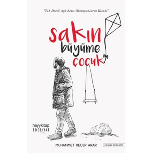 Sakın Büyüme Çocuk