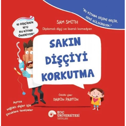 Sakın Dişçciyi Korkutma