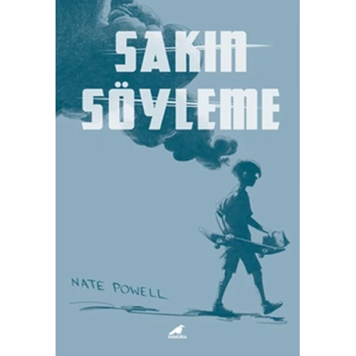 Sakın Söyleme