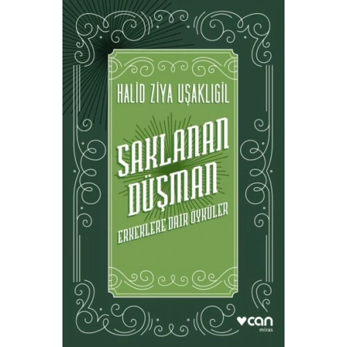 Saklanan Düşman - Erkeklere Dair Öyküler