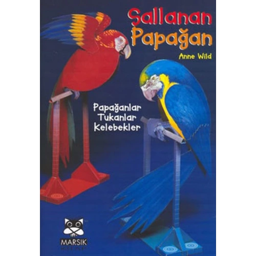 Sallanan Papağan Papağanlar, Tukanlar, Kelebekler