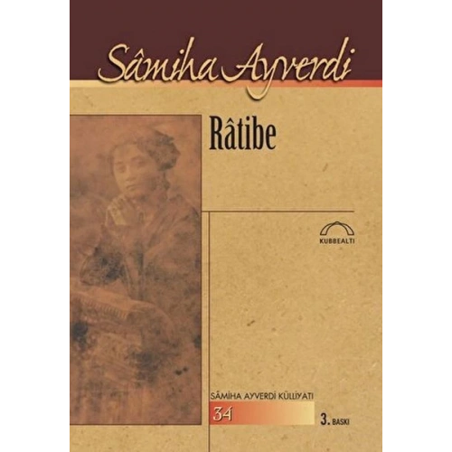 Samiha Ayverdi Külliyatı 34 - Ratibe