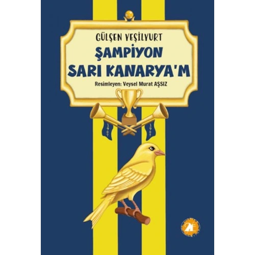 Şampiyon Sarı Kanaryam