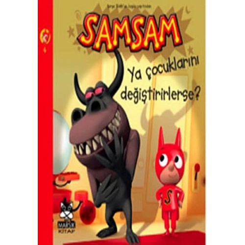 Samsam Ya Çocuklarını Değiştirirlerse!