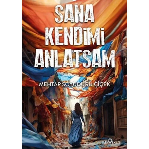 Sana Kendimi Anlatsam