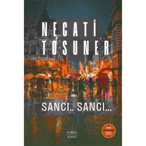 Sancı.. Sancı… 1978 Türk Dil Kurumu Roman Ödülü