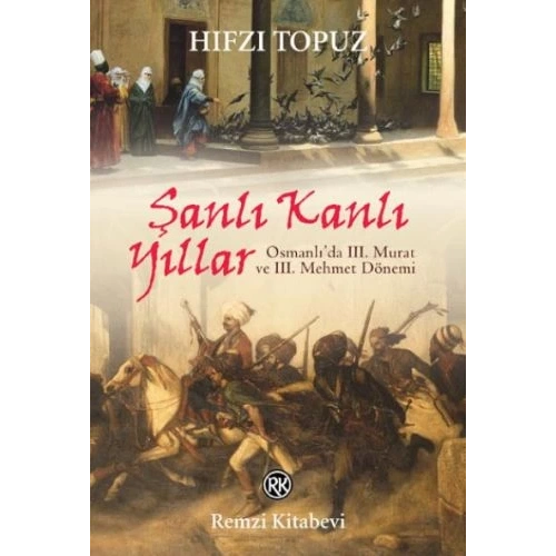 Şanlı Kanlı Yıllar