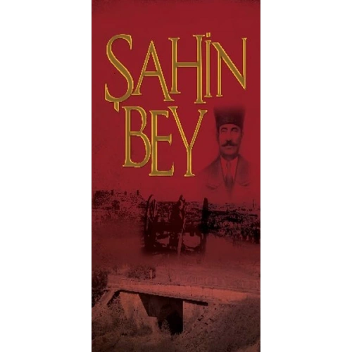 Şanlı Müdafaa Şahin Bey
