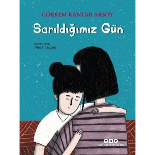 Sarıldığımız Gün