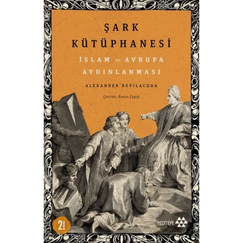 Şark Kütüphanesi - İslam ve Avrupa Aydınlanması