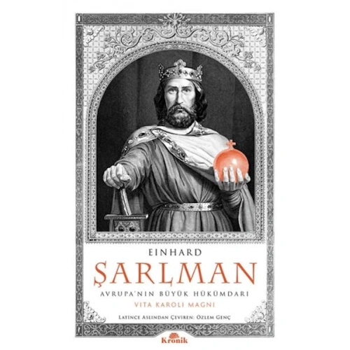 Şarlman Avrupanın Büyük Hükümdarı