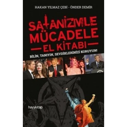 Satanizmle Mücadele El Kitabı - Bilin, Tanıyın, Sevdiklerinizi Koruyun!