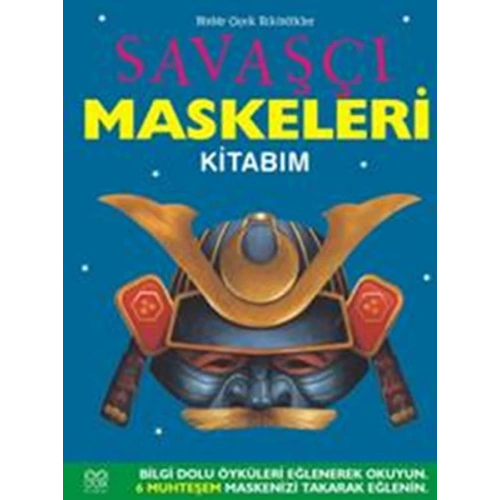 Savaşçı Maskeleri Kitabım