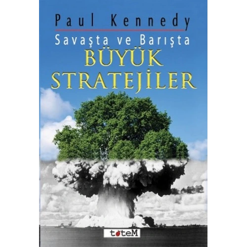 Savaşta ve Barışta Büyük Stratejiler