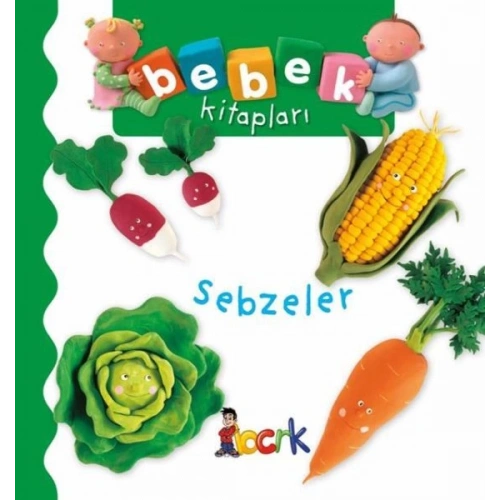 Sebzeler - Bebek Kitapları