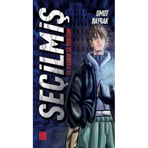 Seçilmiş – Ya Varsın Ya Yoksun