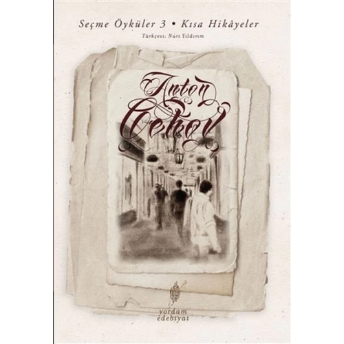 Seçme Öyküler 3 - Kısa Hikayeler