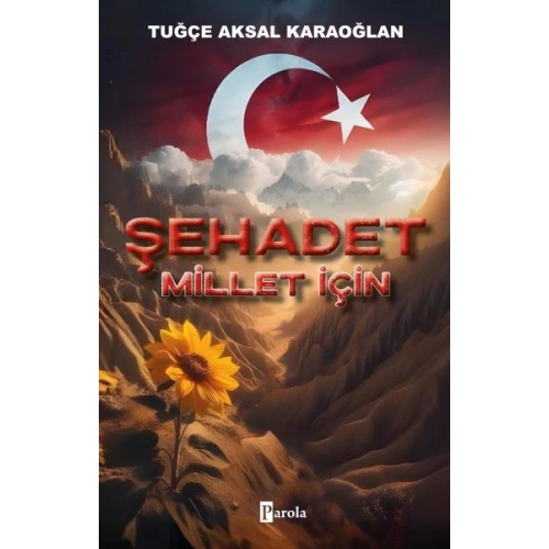 Şehadet – Millet İçin