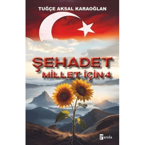Şehadet Millet İçin - 4