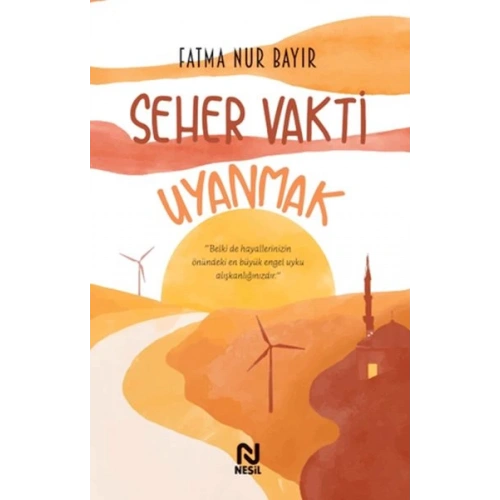 Seher Vakti Uyanmak