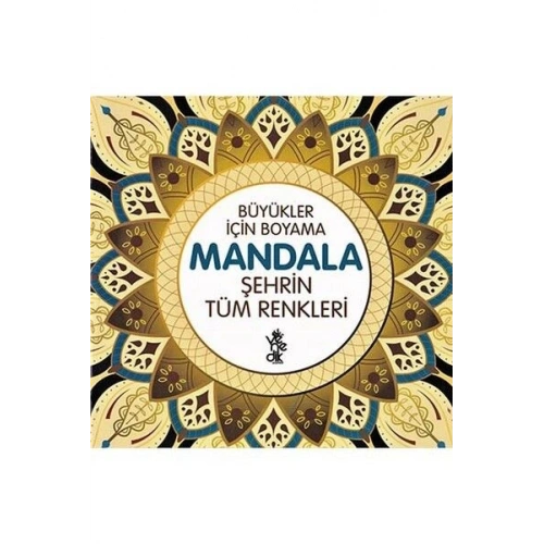 Şehrin Tüm Renkleri Mandala - Büyükler İçin Boyama