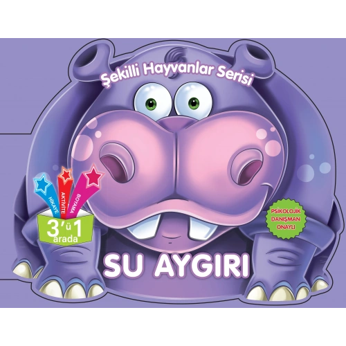 Şekilli Hayvanlar Serisi - Su Aygırı
